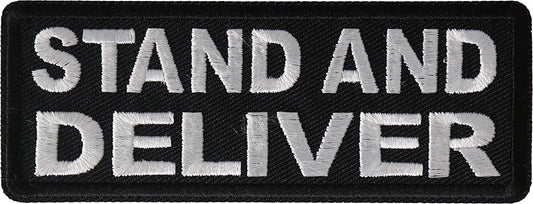 Stand and Deliver Patch - 4x1.5 inch - Motorcycle Embroidered Patch Appliqué Craft Supply