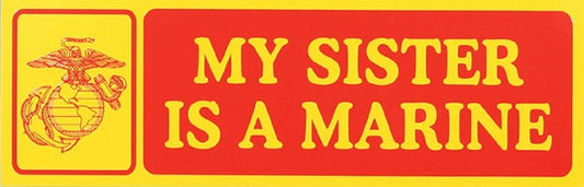 My Sister Is a Marine Vinyl Decal Sticker - 9x3 Inch - United States Marine Corps USMC Military Decal Bumper Sticker For Car Truck Window