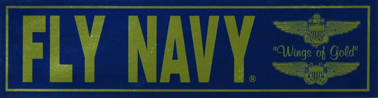 FLY NAVY Aviator Badge Metallic Bumper Sticker Decal - 11.5x3 Inch - U.S. Navy Naval Flight Officer Military Sticker Decal Craft Supply
